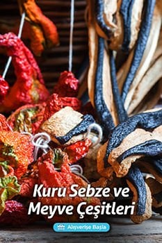 Kuru Sebze Ve Meyve Çeşitleri